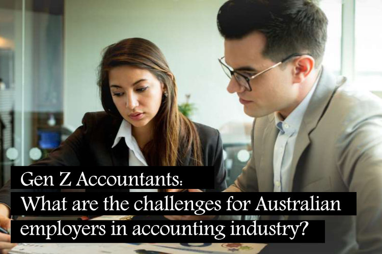 Gen-Z-Accountants-What-are-the-challenges-for-Australian-employers-in-accounting-industry.jpg