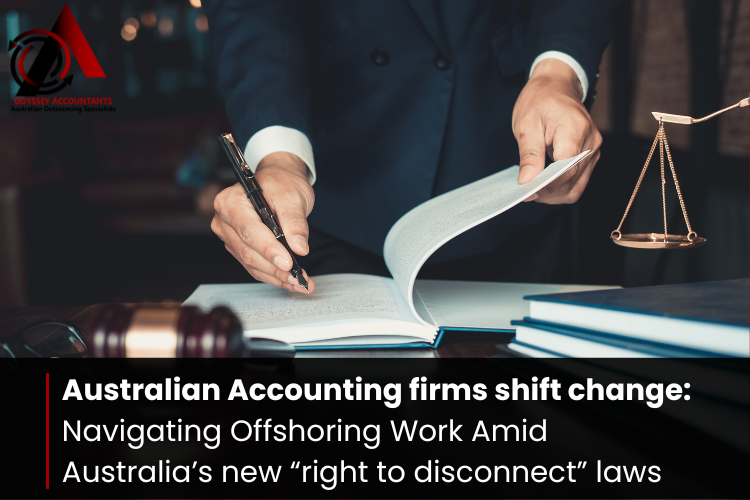 Featured image for “Australian Accounting firms shift change: Navigating Offshoring Work Amid Australia’s new “right to disconnect” laws””